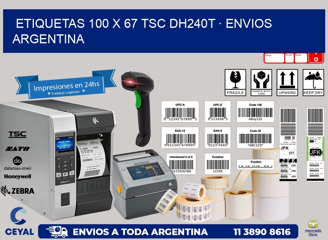 ETIQUETAS 100 x 67 TSC DH240T · ENVIOS ARGENTINA