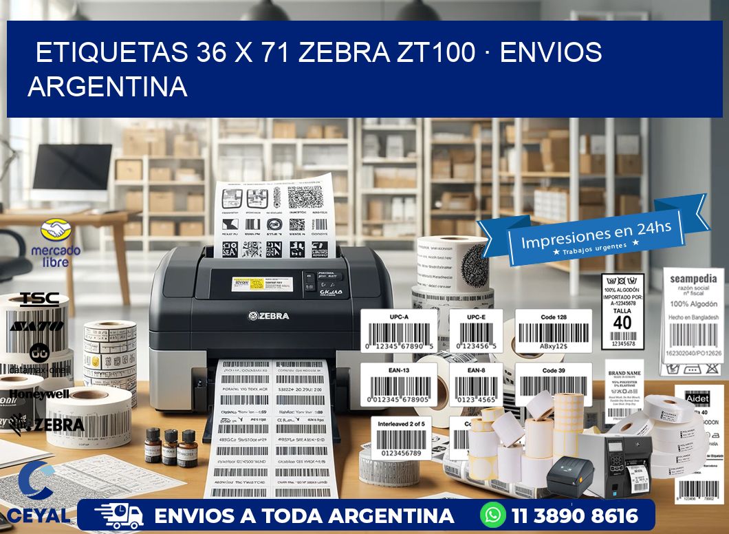 ETIQUETAS 36 x 71 ZEBRA ZT100 · ENVIOS ARGENTINA