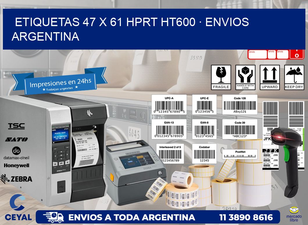 ETIQUETAS 47 x 61 HPRT HT600 · ENVIOS ARGENTINA
