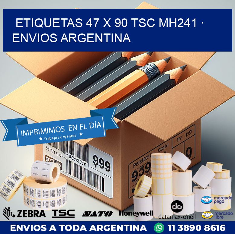 ETIQUETAS 47 x 90 TSC MH241 · ENVIOS ARGENTINA