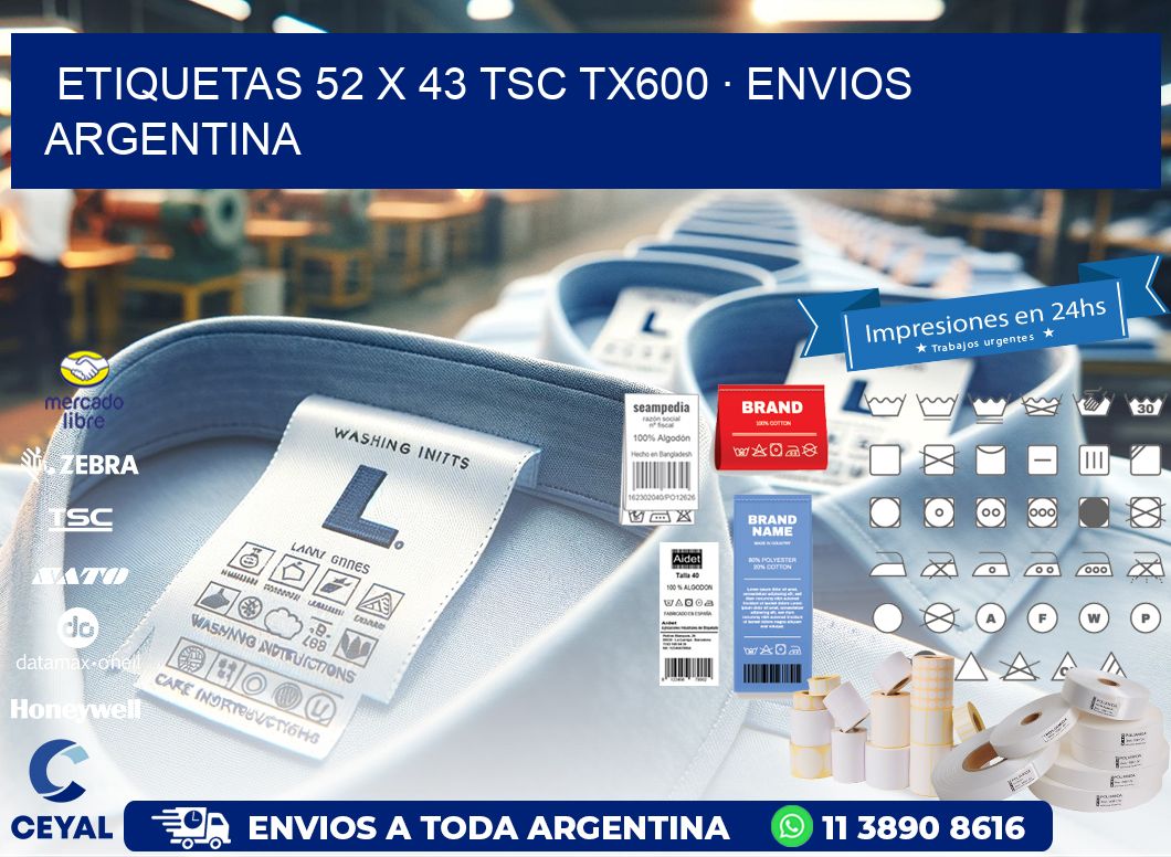 ETIQUETAS 52 x 43 TSC TX600 · ENVIOS ARGENTINA