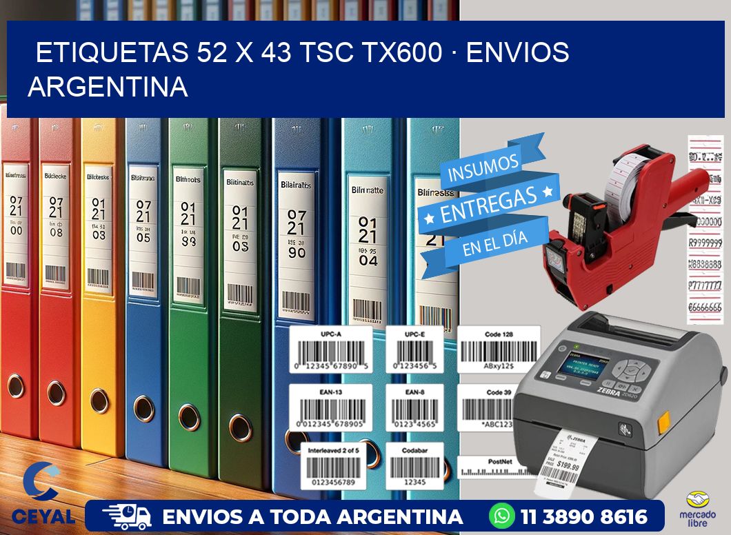 ETIQUETAS 52 x 43 TSC TX600 · ENVIOS ARGENTINA