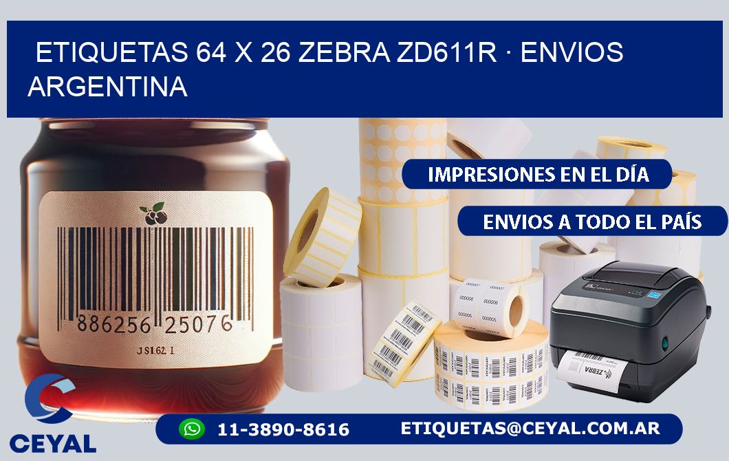 ETIQUETAS 64 x 26 ZEBRA ZD611R · ENVIOS ARGENTINA