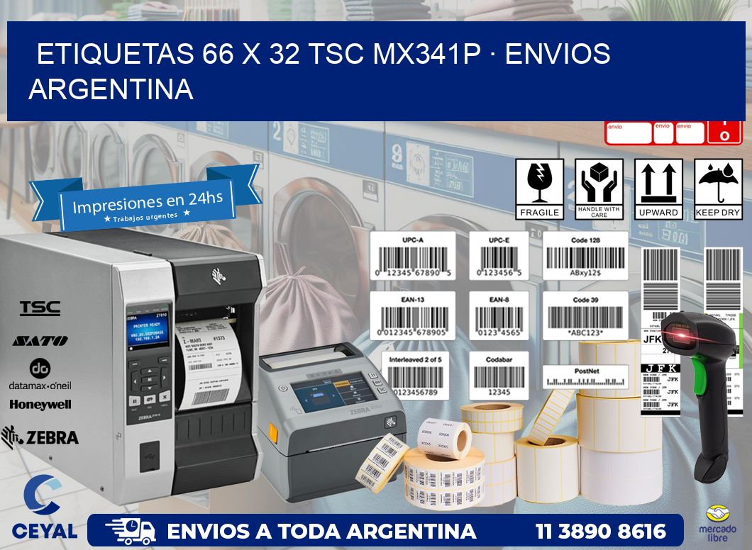 ETIQUETAS 66 x 32 TSC MX341P · ENVIOS ARGENTINA