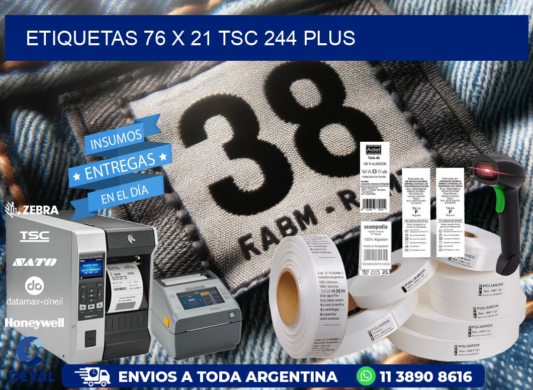 ETIQUETAS 76 x 21 TSC 244 PLUS