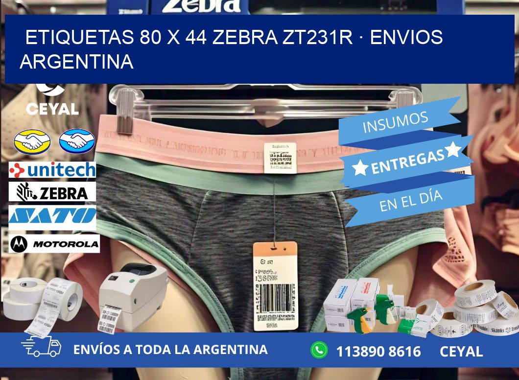 ETIQUETAS 80 x 44 ZEBRA ZT231R · ENVIOS ARGENTINA