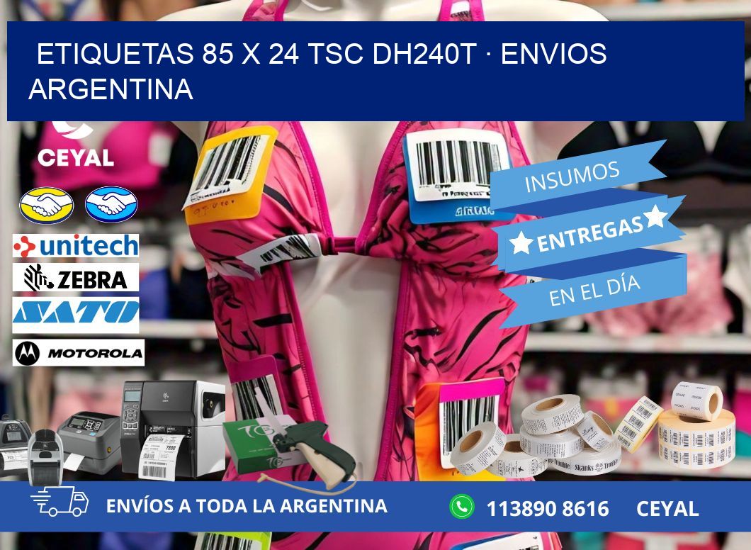 ETIQUETAS 85 x 24 TSC DH240T · ENVIOS ARGENTINA