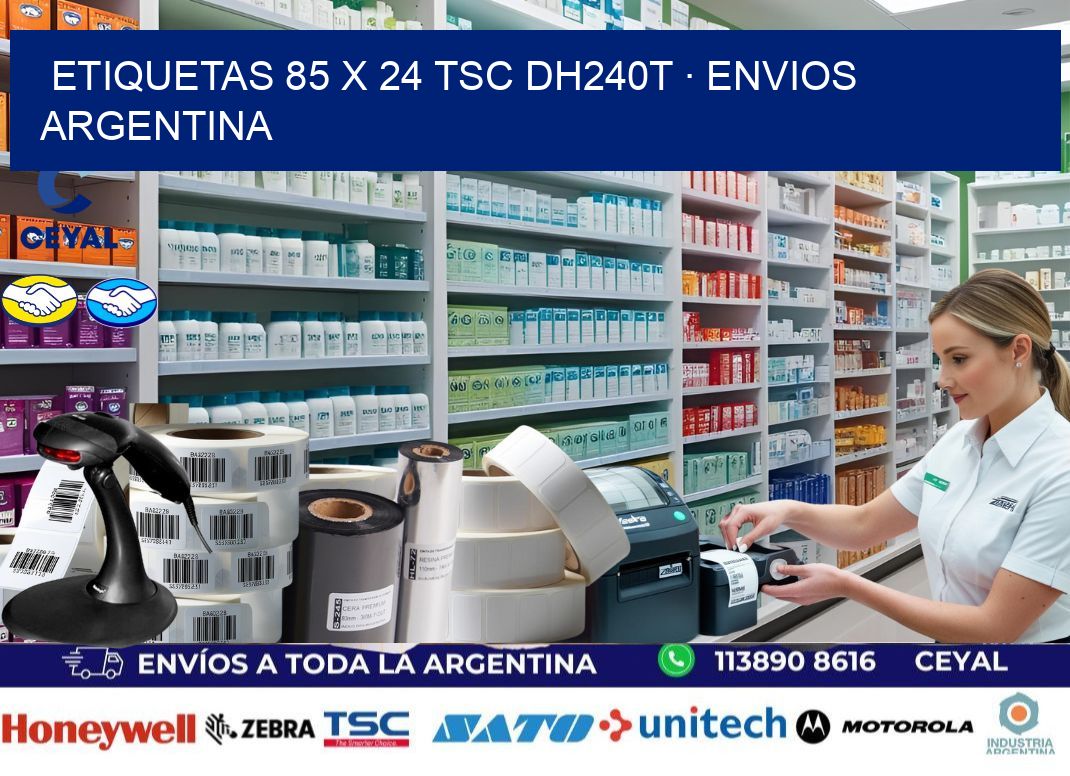 ETIQUETAS 85 x 24 TSC DH240T · ENVIOS ARGENTINA