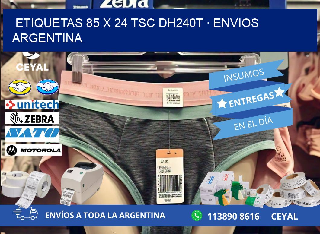 ETIQUETAS 85 x 24 TSC DH240T · ENVIOS ARGENTINA