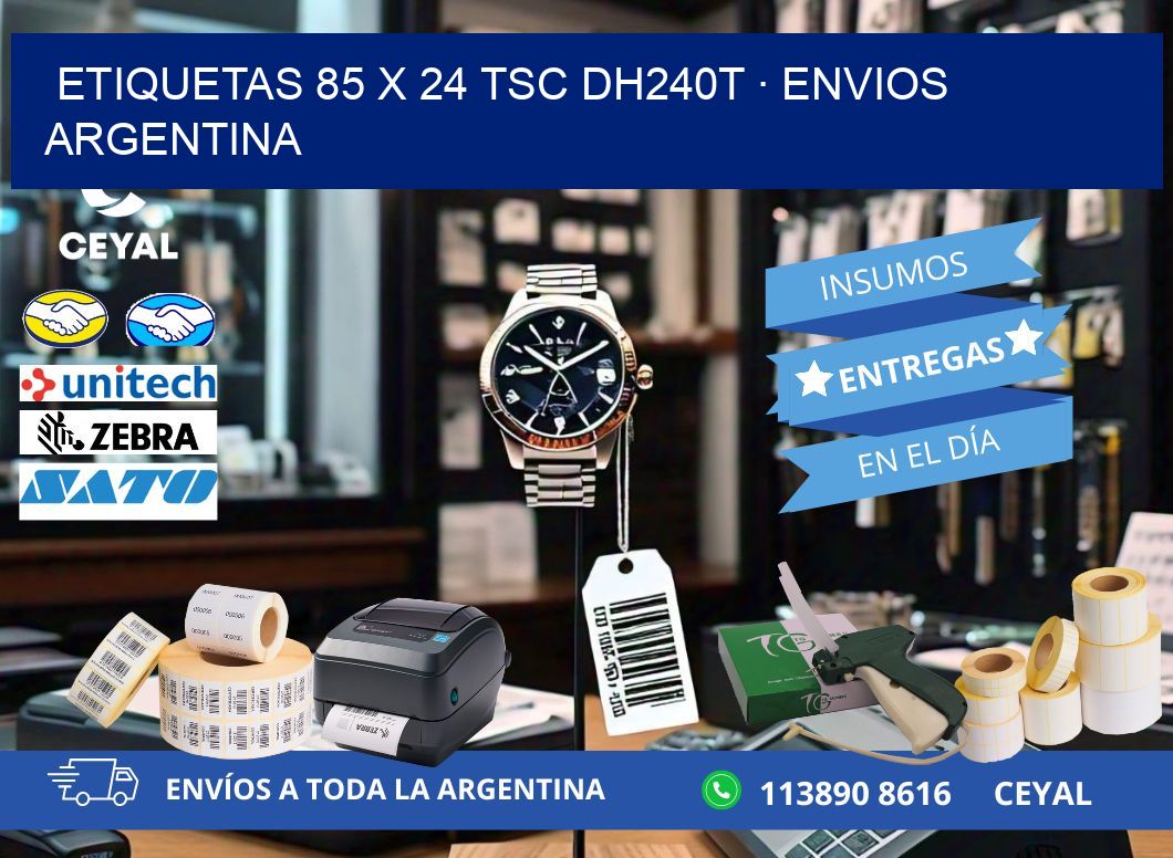 ETIQUETAS 85 x 24 TSC DH240T · ENVIOS ARGENTINA