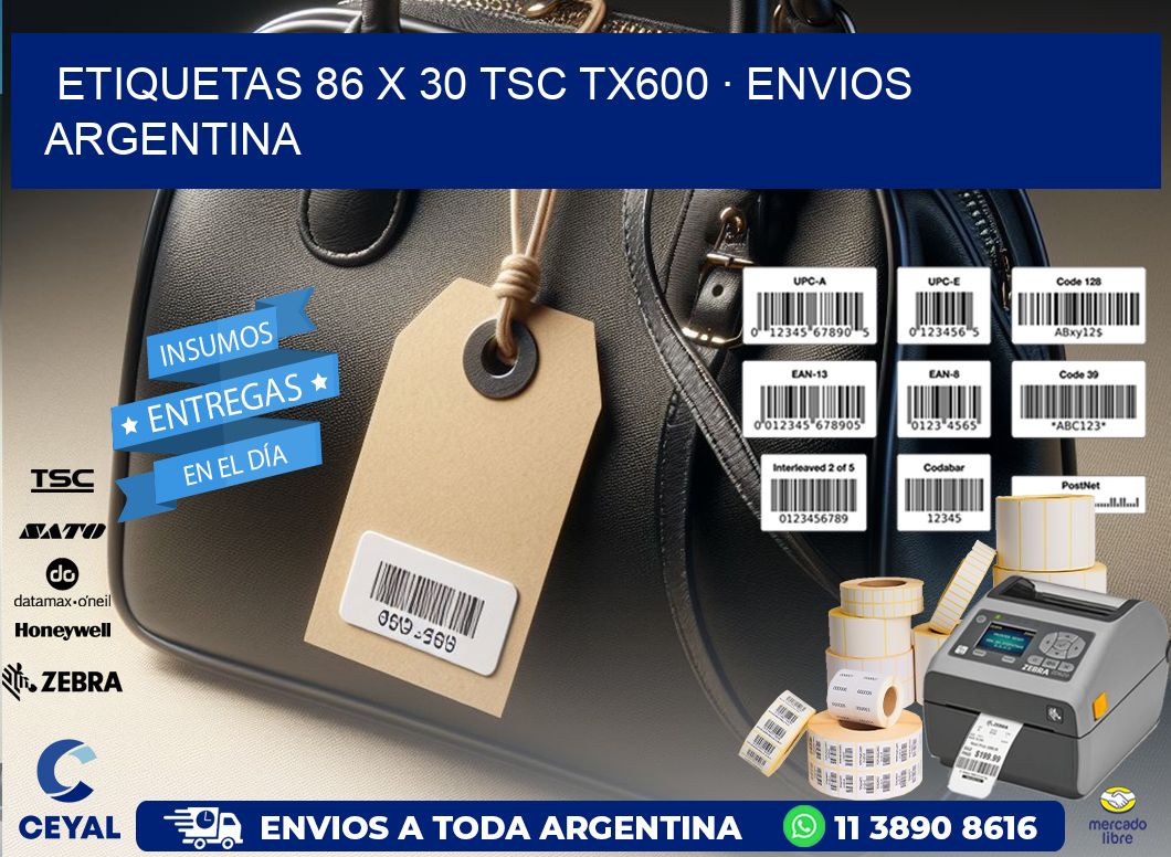 ETIQUETAS 86 x 30 TSC TX600 · ENVIOS ARGENTINA