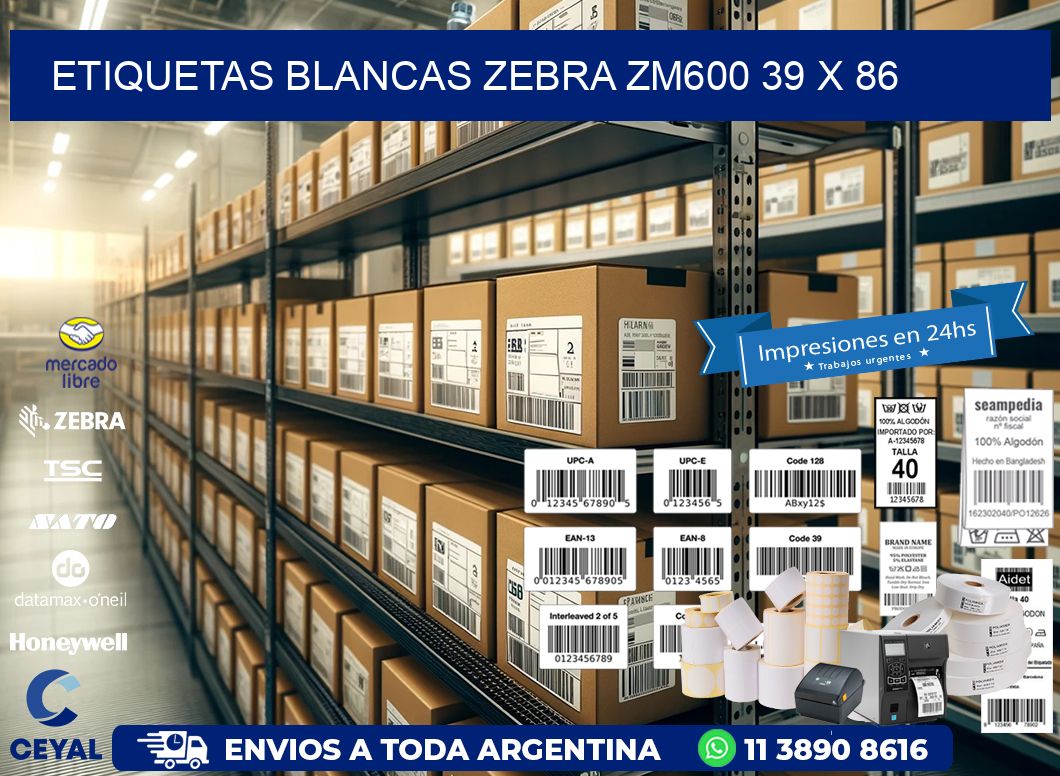ETIQUETAS BLANCAS ZEBRA ZM600 39 x 86