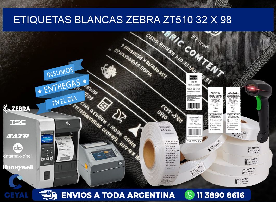 ETIQUETAS BLANCAS ZEBRA ZT510 32 x 98