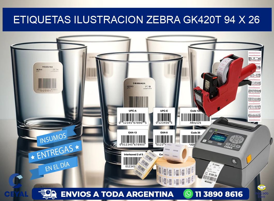 ETIQUETAS ILUSTRACION ZEBRA GK420T 94 x 26