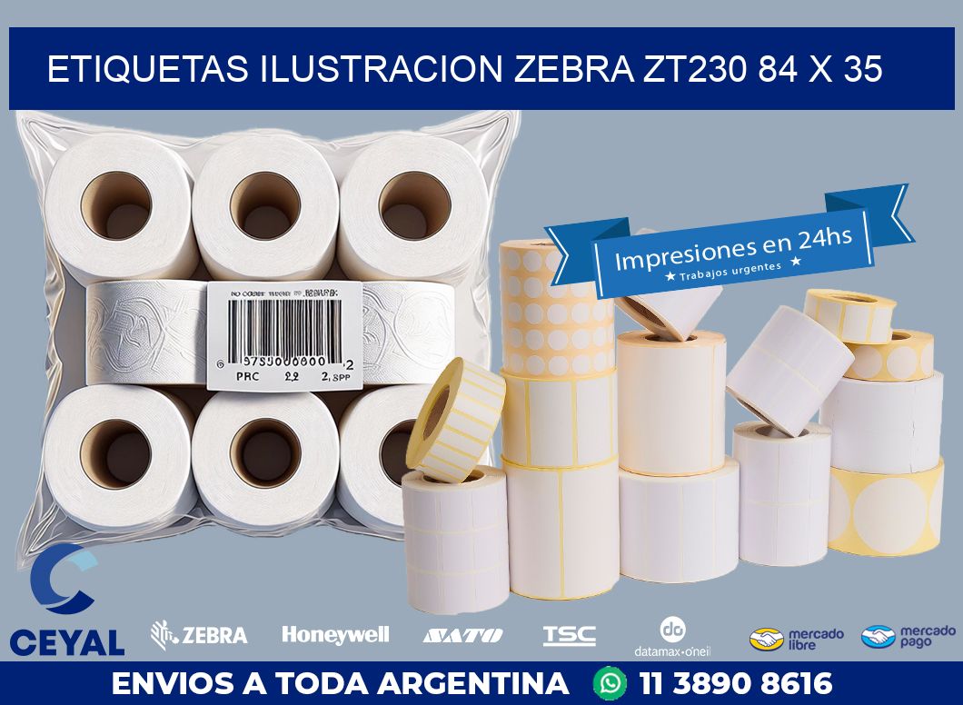 ETIQUETAS ILUSTRACION ZEBRA ZT230 84 x 35