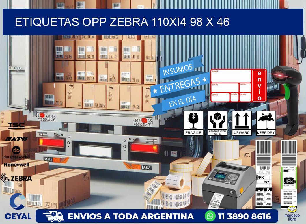 ETIQUETAS OPP ZEBRA 110Xi4 98 x 46
