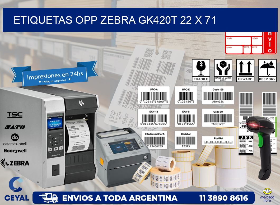 ETIQUETAS OPP ZEBRA GK420T 22 x 71