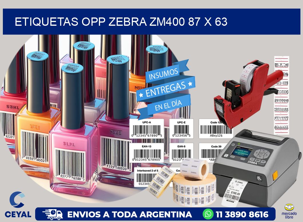 ETIQUETAS OPP ZEBRA ZM400 87 x 63