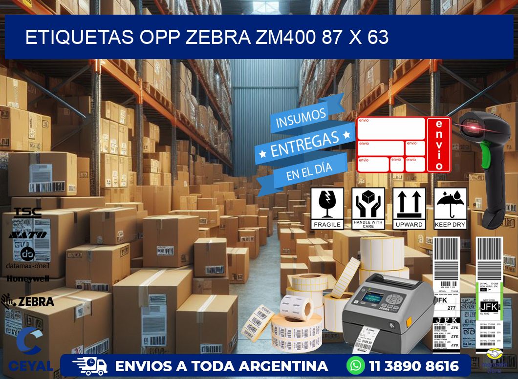 ETIQUETAS OPP ZEBRA ZM400 87 x 63