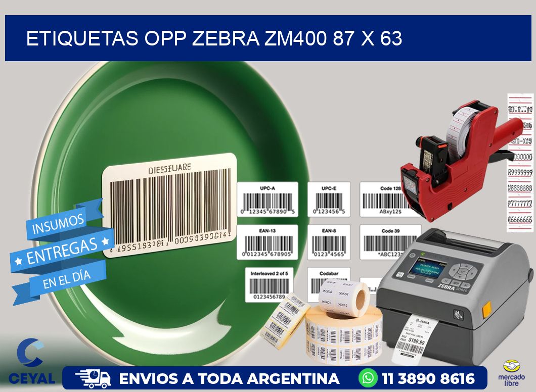 ETIQUETAS OPP ZEBRA ZM400 87 x 63