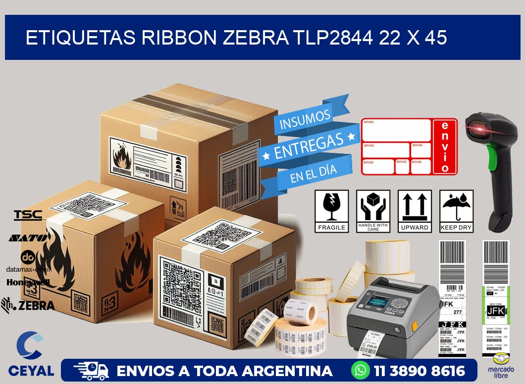 ETIQUETAS RIBBON Zebra TLP2844 22 x 45