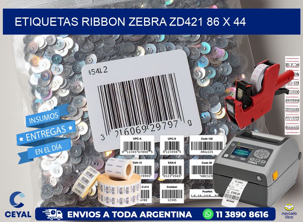 ETIQUETAS RIBBON Zebra ZD421 86 x 44