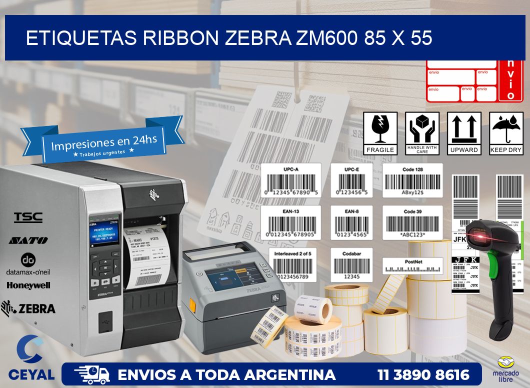 ETIQUETAS RIBBON Zebra ZM600 85 x 55