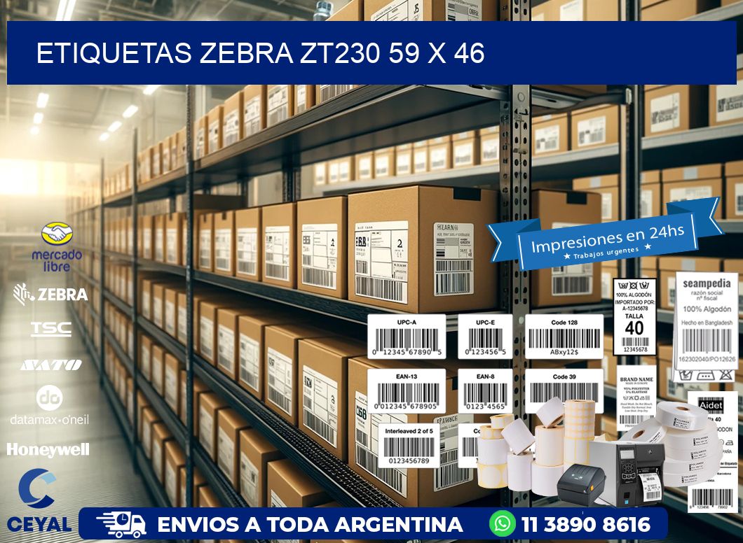 ETIQUETAS Zebra ZT230 59 x 46