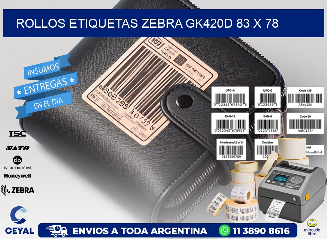 ROLLOS ETIQUETAS Zebra GK420D 83 x 78