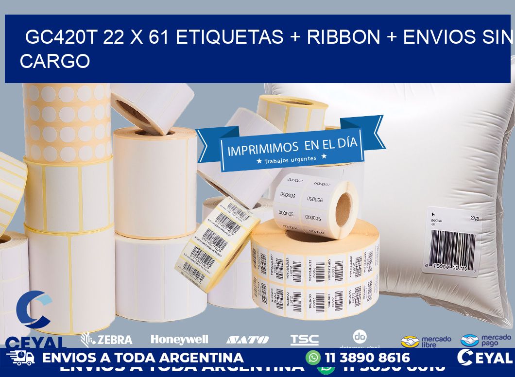 GC420T 22 x 61 etiquetas + ribbon + envios sin cargo