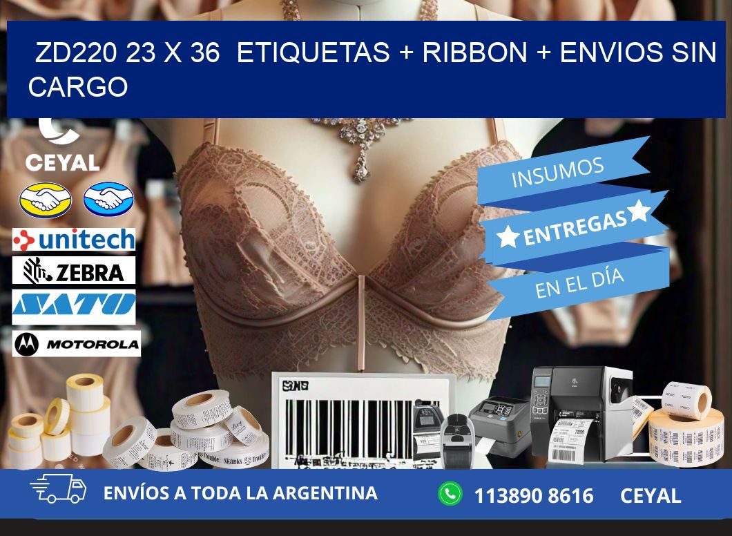 ZD220 23 x 36  etiquetas + ribbon + envios sin cargo