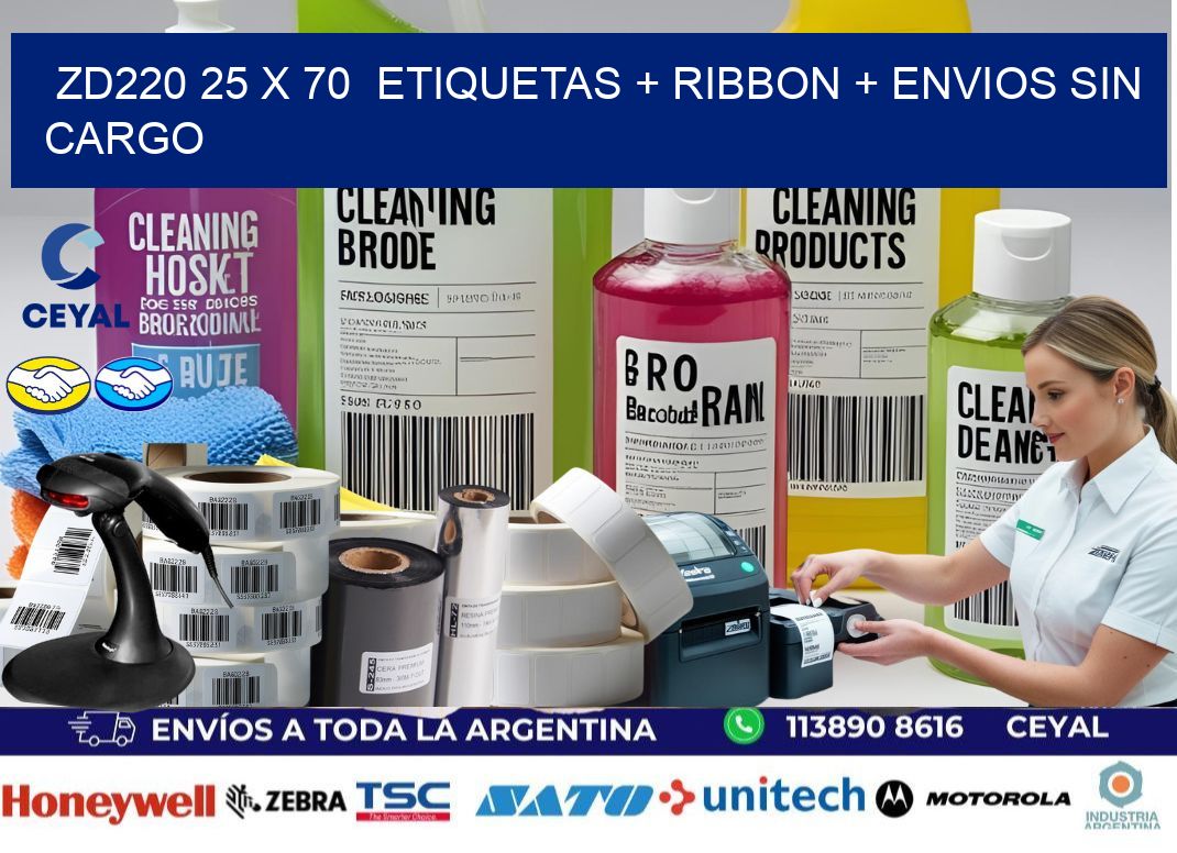 ZD220 25 x 70  etiquetas + ribbon + envios sin cargo
