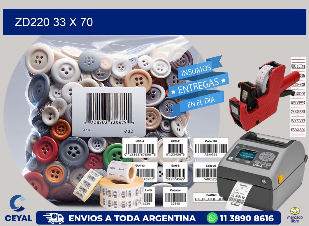 ZD220 33 x 70