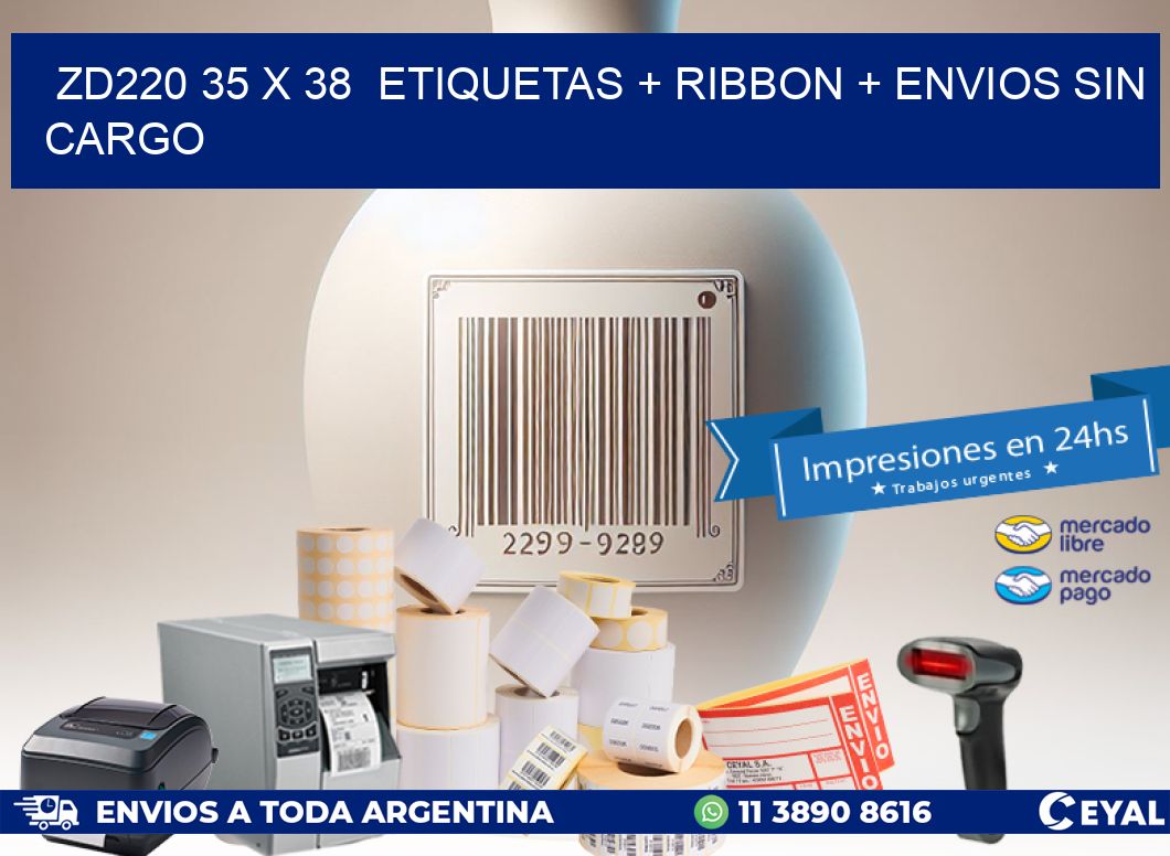 ZD220 35 x 38  etiquetas + ribbon + envios sin cargo