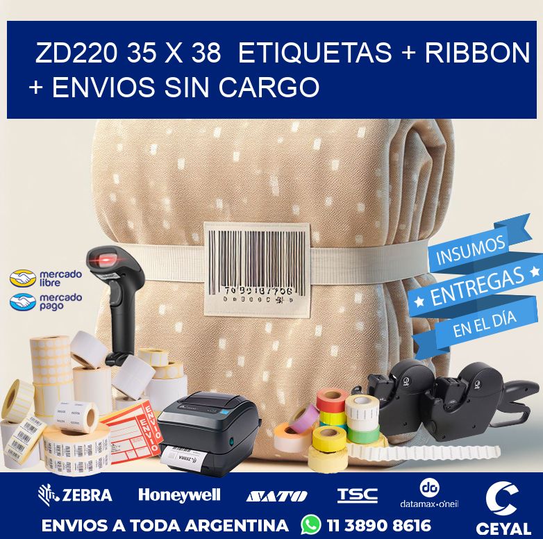 ZD220 35 x 38  etiquetas + ribbon + envios sin cargo