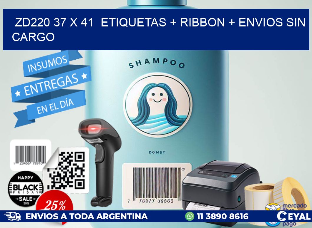 ZD220 37 x 41  etiquetas + ribbon + envios sin cargo
