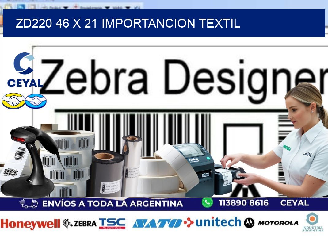 ZD220 46 x 21 IMPORTANCION TEXTIL