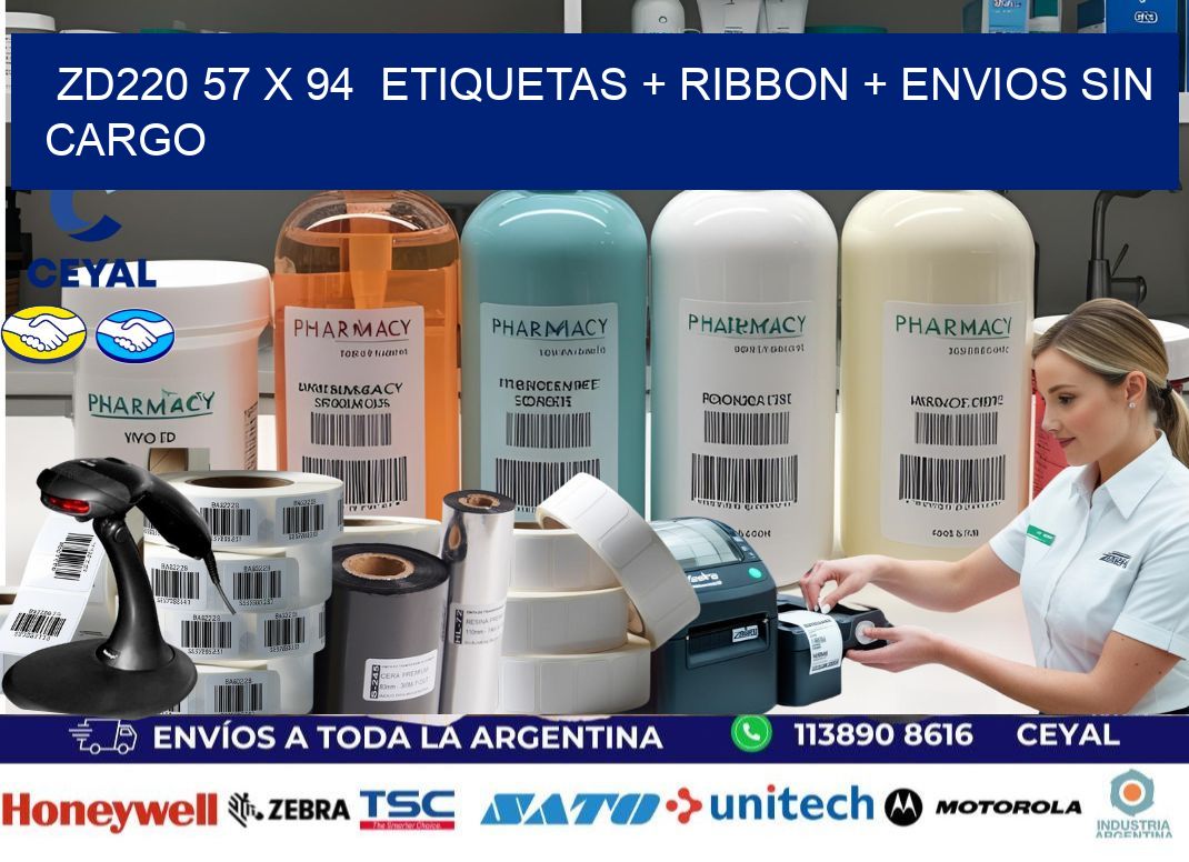 ZD220 57 x 94  etiquetas + ribbon + envios sin cargo