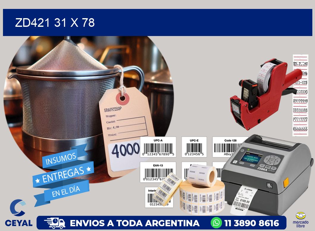 ZD421 31 x 78
