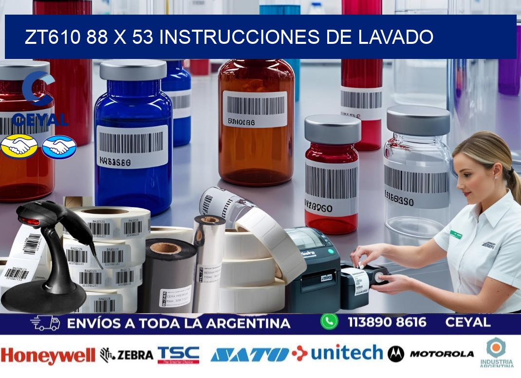 ZT610 88 x 53 INSTRUCCIONES DE LAVADO