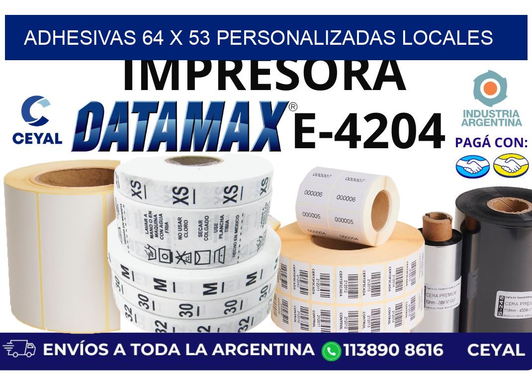 adhesivas 64 x 53 personalizadas locales