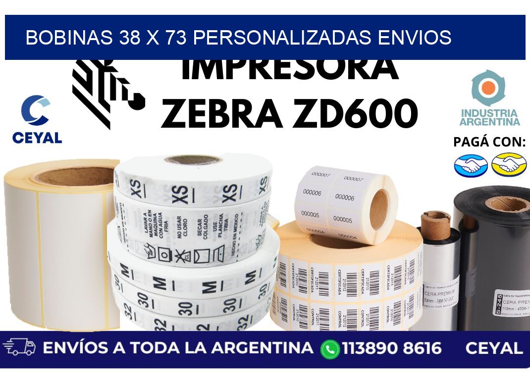 bobinas 38 x 73 personalizadas envios