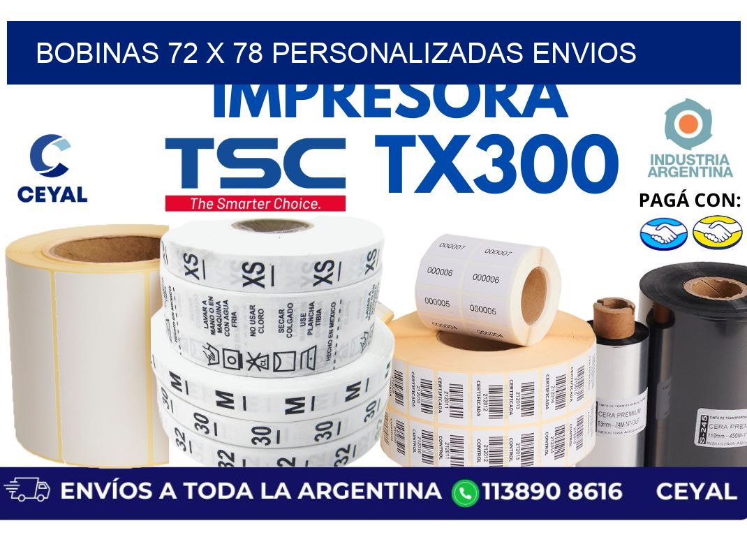 bobinas 72 x 78 personalizadas envios