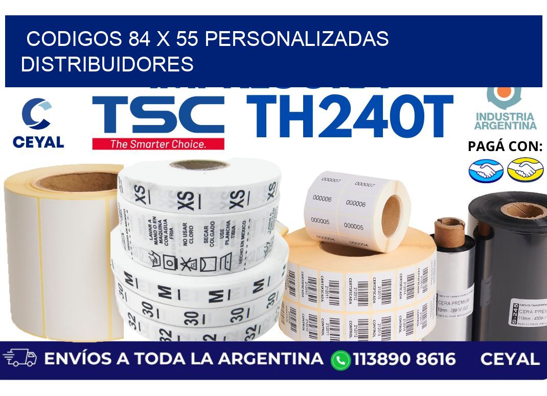 codigos 84 x 55 personalizadas distribuidores