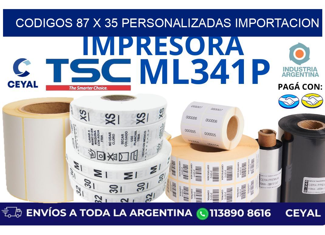 codigos 87 x 35 personalizadas importacion