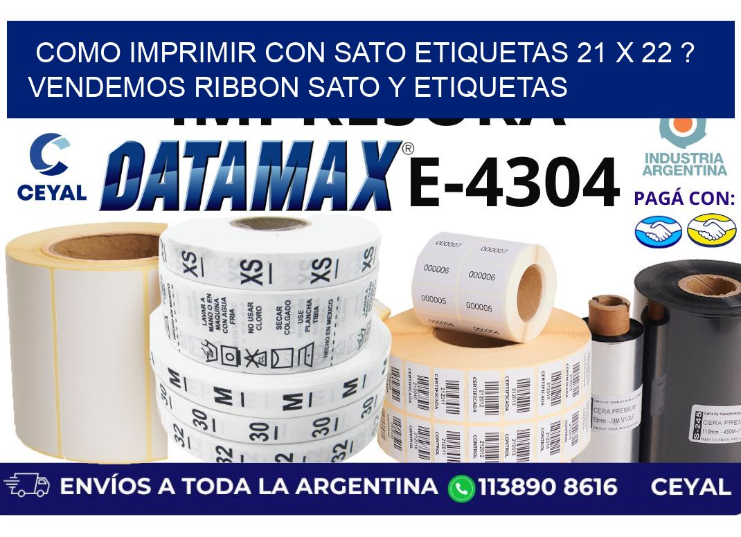 como imprimir con sato etiquetas 21 x 22 ? vendemos ribbon sato y etiquetas