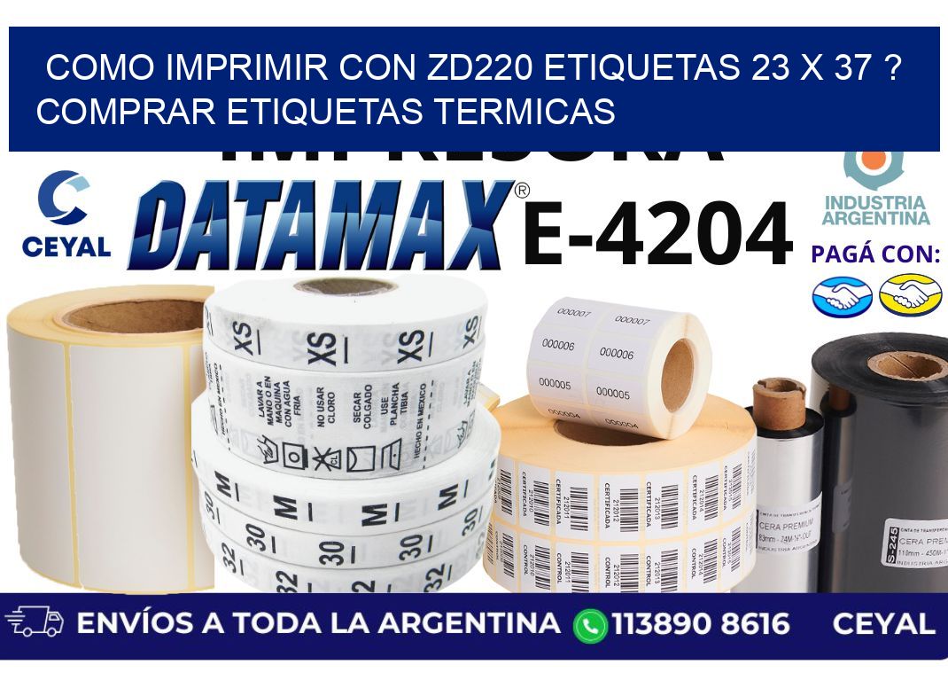 como imprimir con zd220 etiquetas 23 x 37 ? Comprar Etiquetas termicas