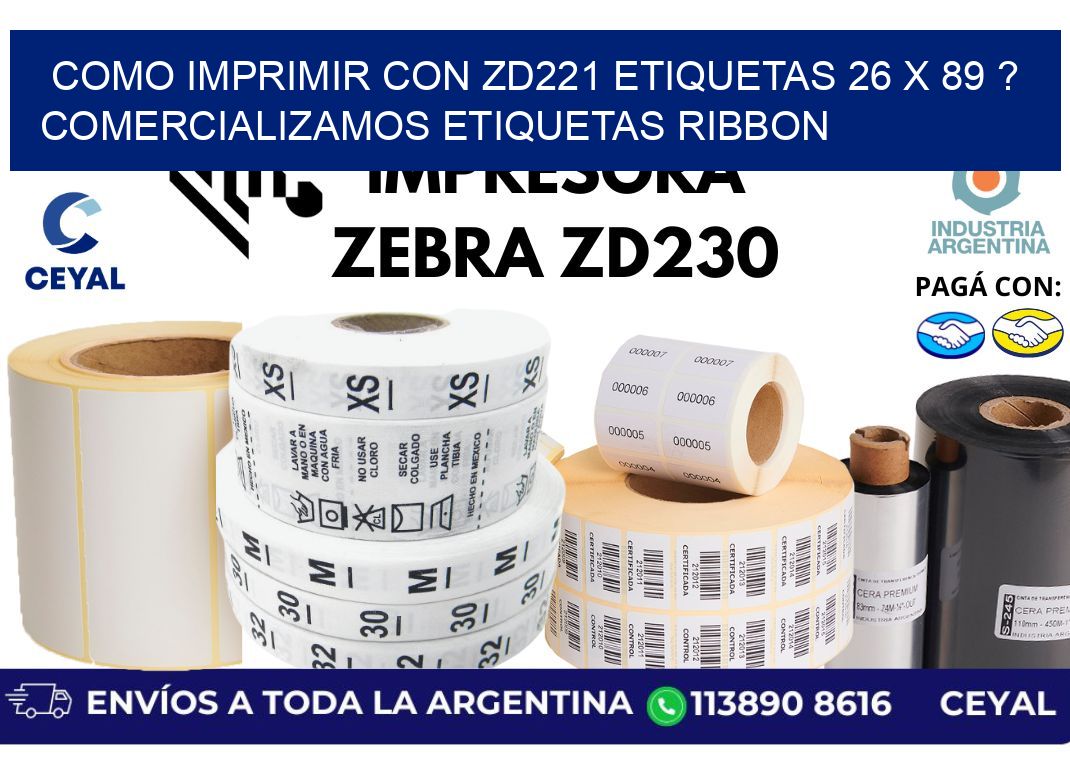como imprimir con zd221 etiquetas 26 x 89 ? Comercializamos etiquetas ribbon