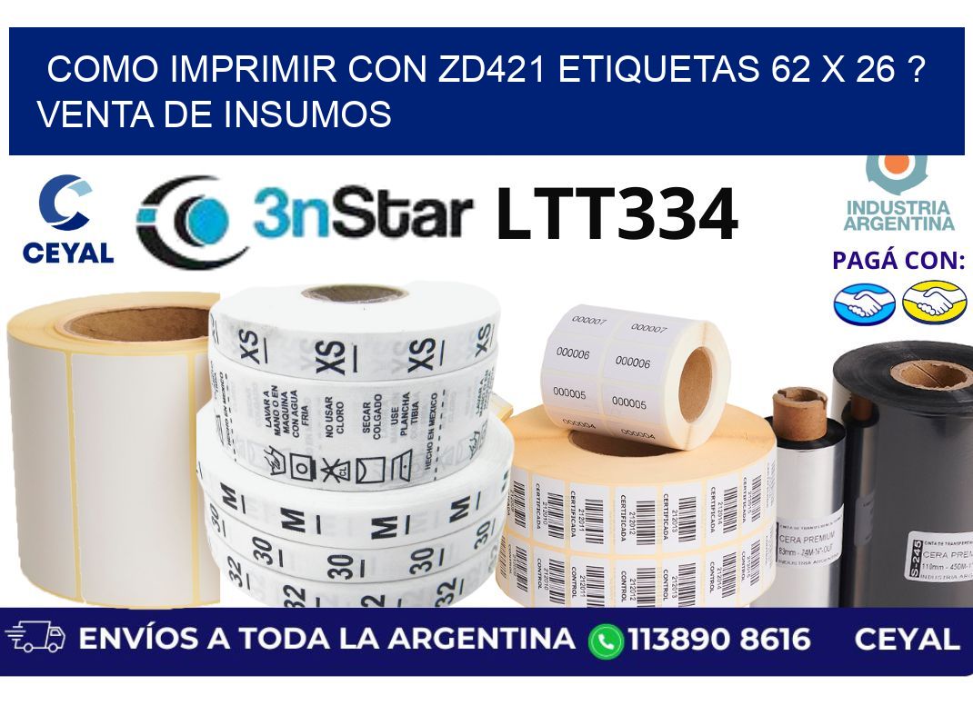 como imprimir con zd421 etiquetas 62 x 26 ? Venta de insumos