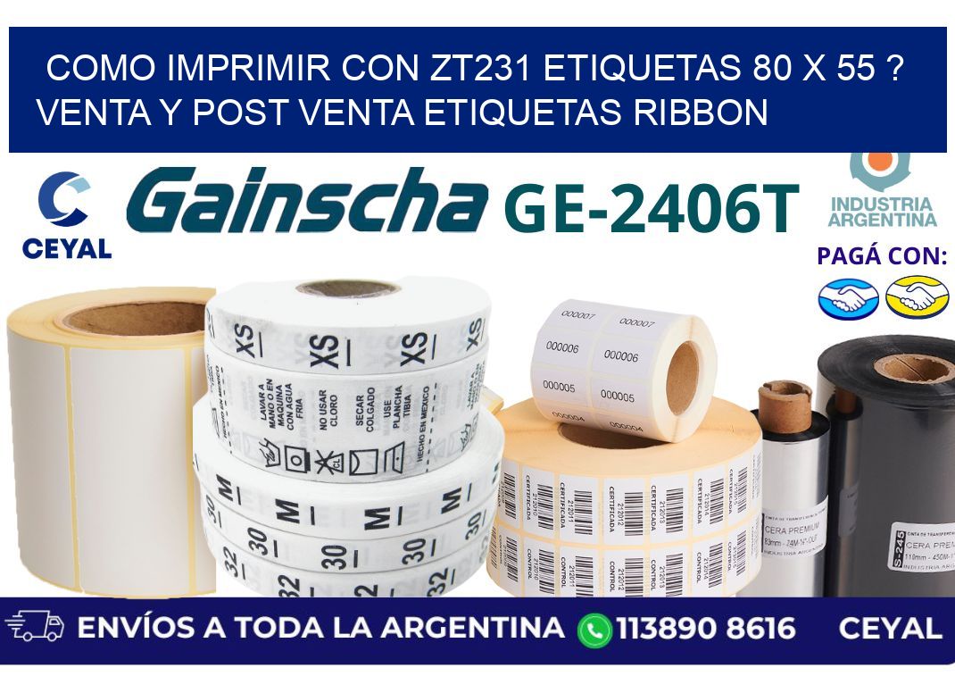 como imprimir con zt231 etiquetas 80 x 55 ? Venta y post venta etiquetas ribbon